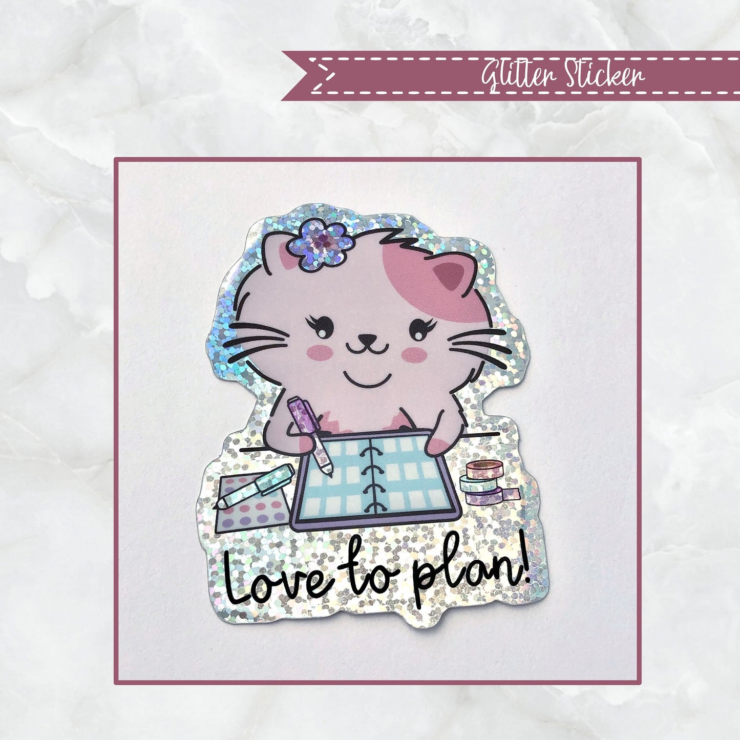 Flora Love to Plan Glitter Die Cut Sticker for Planners Notebooks Journals Dashboards Hobonichi Weeks Covers